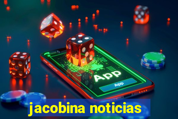 jacobina noticias